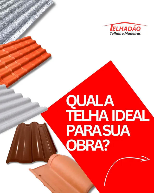 Qual a telha ideal para sua obra?